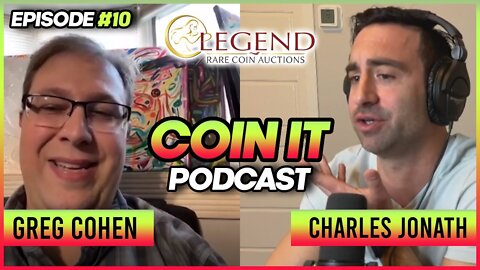 To Auction or Not To Auction? Talking Numismatics with Greg Cohen