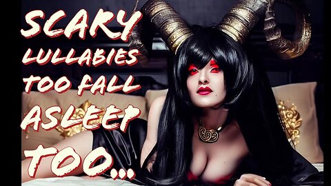 Scary Lullabies (1) Stories to fall asleep too... #horrorstories #possession #demon