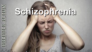 Schizophrenia 101