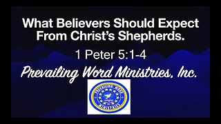 What Believers Should Expect From Christ's Shepherds.