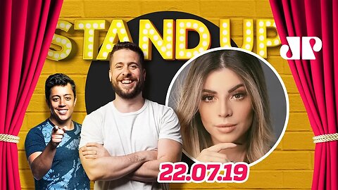 STAND UP JOVEM PAN - GESSICA KAYANE (GKAY) - 23/07/19