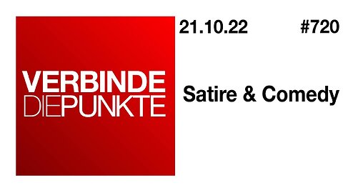 Verbinde die Punkte 720 - Satire & Comedy vom 21.10.2022