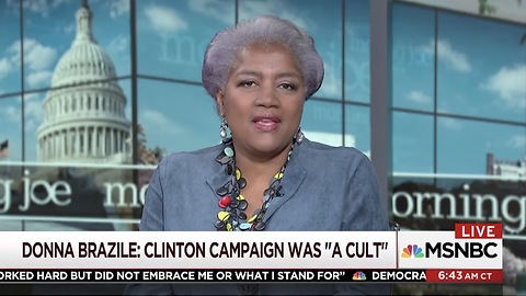 Donna Brazile: Clinton Campaign Was A Cult