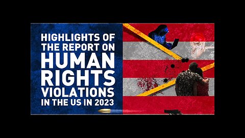 Highlights of the report on human rights violations in the US in 2023