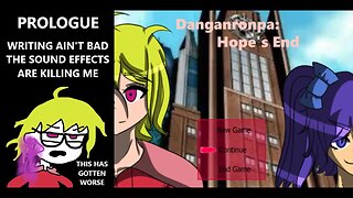 Danganronpa: Hope's End - We're in The Killing Game But The SFX Are Gonna Kill Me