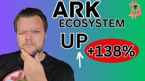 Explosive Growth Alert: Ark Ecosystem Review Reveals +138% Surge!...