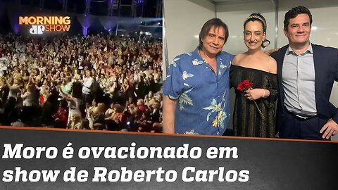 Sergio Moro é aplaudido de pé em show de Roberto Carlos