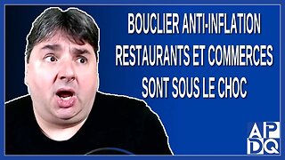 Bouclier anti-inflation, restaurant et commerces sont sous le choc.