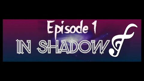 Season 1 Episode 11 "Shadow Black"