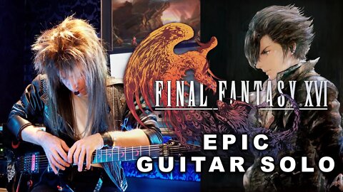 Final Fantasy XVI OST - Battle Theme Imagined (Epic Guitar Solo)