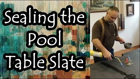 Sealing the Pool Table Slate
