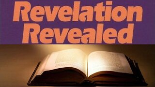 Revelation Revealed Part 5. By Dr. Jack Van Impe