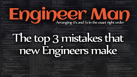 Top 3 Mistakes New Software Engineers Make