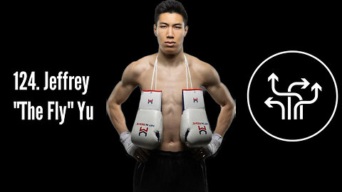 124. Jeffrey "The Fly" Yu, Pro Featherweight Boxer