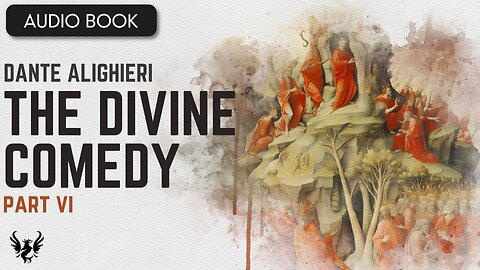 💥 DANTE ❯ The Divine Comedy ❯ AUDIOBOOK Part 6 📚