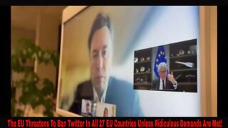 The EU Threatens To Ban Twitter In All 27 EU Countries Unless Ridiculous Demands Are Met!