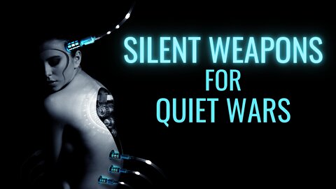 Silent Weapons for Quiet Wars