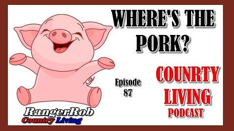 Where's The Pork. Waiting For Piglets & Winter Watch | Episode 87