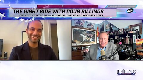 The Right Side with Doug Billings - May 21, 2021