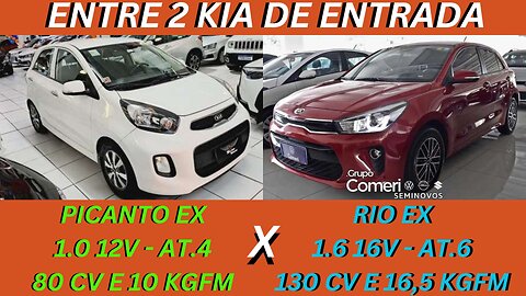 ENTRE 2 CARROS - KIA PICANTO X KIA RIO - BONS, DIFERENTES E ECONOMICOS