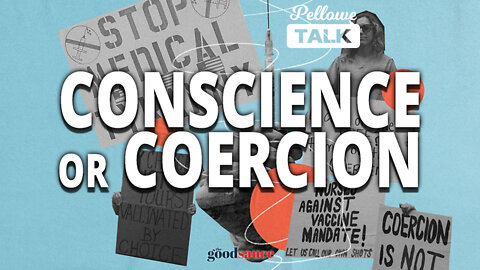 Pellowe Talk LIVE | Coercion or Conscience?