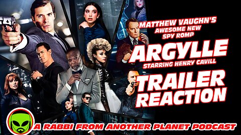 Matthew Vaughn’s Awesome New Spy Romp Argylle, Starring Henry Cavill Trailer Reaction