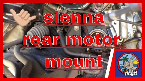 Toyota Sienna Rear Motor Mount Bushing Replacement √ Fix it Angel