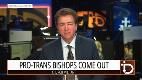Pro-Trans Bishops Come Out — The Download