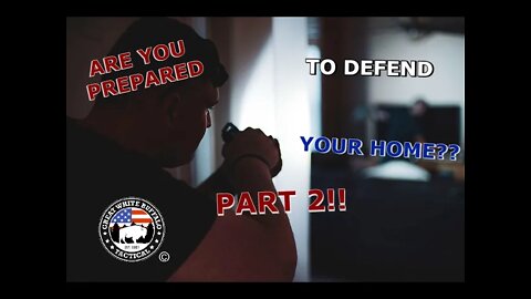 Home Defense Part 2: Skills / Situational Measures