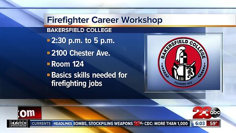 Bakersfield College to host firefighter workshop Monday afternoon at downtown campus