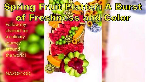 Spring Fruit Platter: A Burst of Freshness and Color #FruitSalad #SpringRecipes #FreshFruit