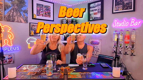 Beer Perspectives with Mark and Rachel