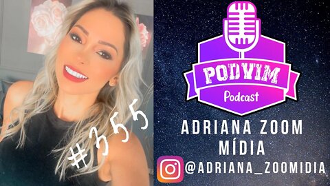 ADRIANA INEYARA DRUMOND ( PRESIDENTE PSD MULHER ) - PODVIM #355