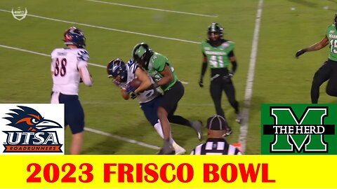 UTSA vs Marshall Football Game Highlights, 2023 Frisco Bowl