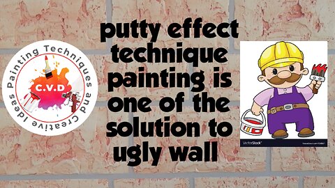 putty effect technique painting is one of the solution of the ugly wall