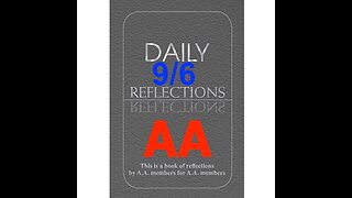 Daily Reflections – September 6 – Alcoholics Anonymous - Read Along