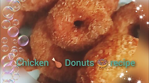 Chicken donuts recipe