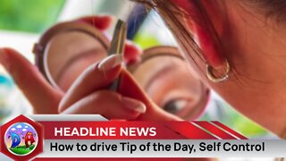 How to drive Tip of the Day, Self Control