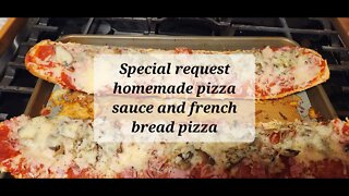 Special request homemade pizza sauce and french bread pizza #pizza