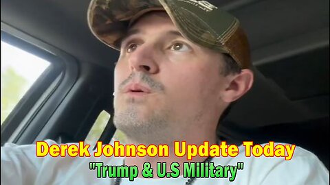 Derek Johnson Update Today 11/10/23: "Trump & U.S Military"