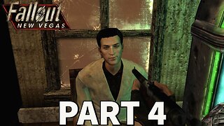 FALLOUT: NEW VEGAS Gameplay Walkthrough Part 4 [PC] - No Commentary