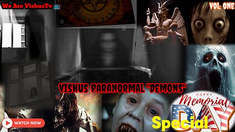Vishus Paranormal "Demon's" Vol:1 #VishusTv 📺