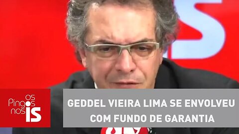 Tognolli: Geddel Vieira Lima se envolveu com fundo de garantia