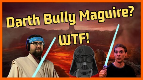 Darth Bully Maguire vs Obi-Wan Kenobi - Reaction