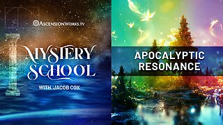 Mystery School: Apocalyptic Resonance