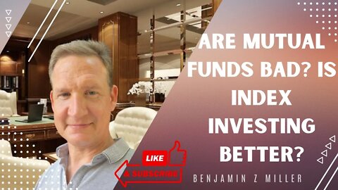 Are mutual funds bad Is index investing better?