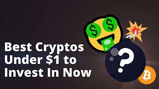 Top 10 Best Cryptocurrencies Under $1 | Top 10 Cheapest Crypto To Invest 2022