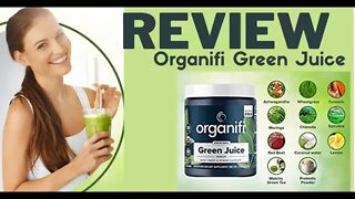 ✅ORGANIFI GREEN JUICE REVIEW ✅ ORGANIFI ✅ REVIEW HONEST ORGANIFI GREEN JUICE REVIEW