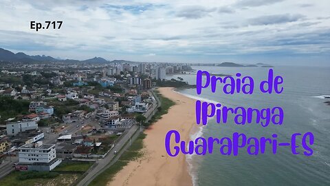 #717 - Praia do Ipiranga - Guarapari (ES) - Expedição Brasil de Frente para o Mar