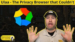 Ulaa - The Privacy Browser that Wasn't